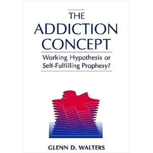 THE Addiction Concept Walters Book Professional Development Addictions Drugs